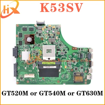 K53SV Материнская Плата Для ASUS K53S K53SM K53SJ K53SK K53SC A53S X53S P53S Материнская плата Ноутбука GT520M GT540M GT630M-V1G/V2G
