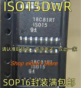 Оригинальный запас ISO15DWR ISO15 SOP16  